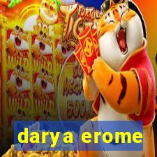 darya erome